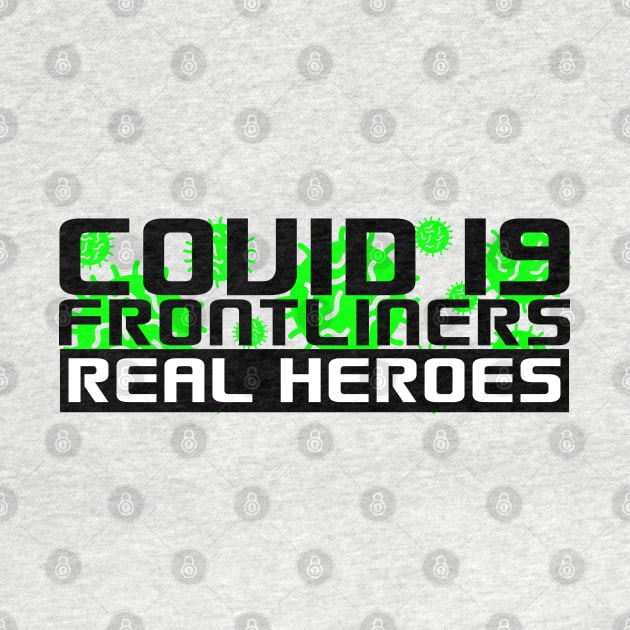 Covid-19 Frontliners Real Heroes by RUS